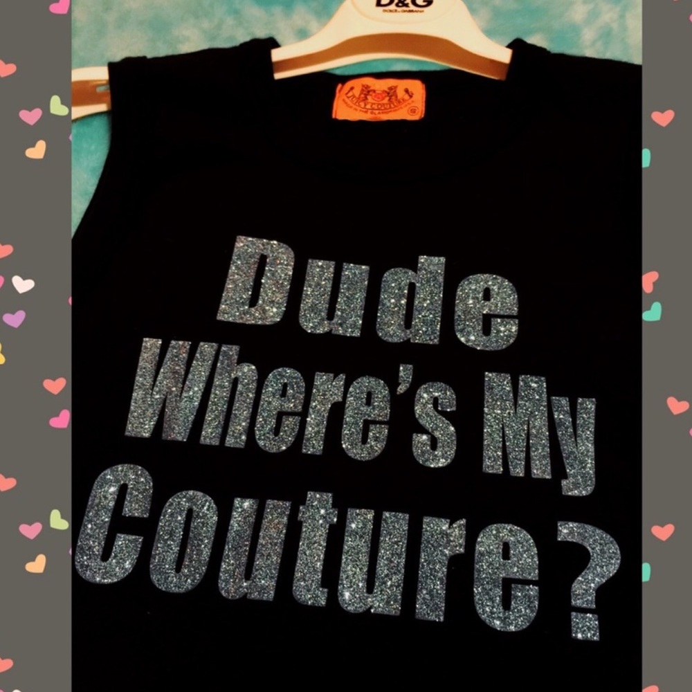 In Search Of: Juicy “Dude Where’s My Couture” Tank